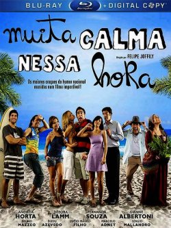 Будьте спокойны / Muita calma nessa hora (2010)